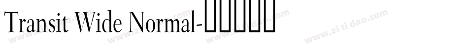 Transit Wide Normal字体转换